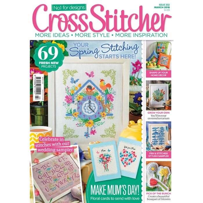 Cross Stitcher Magazine issue 302 March 2016 