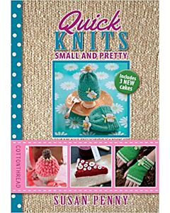 Quick Knits; Small & Pretty